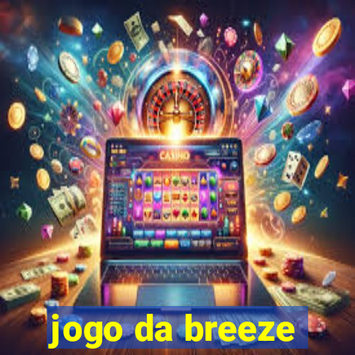 jogo da breeze